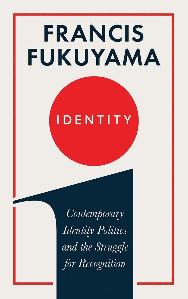 identity francis fukuyama review