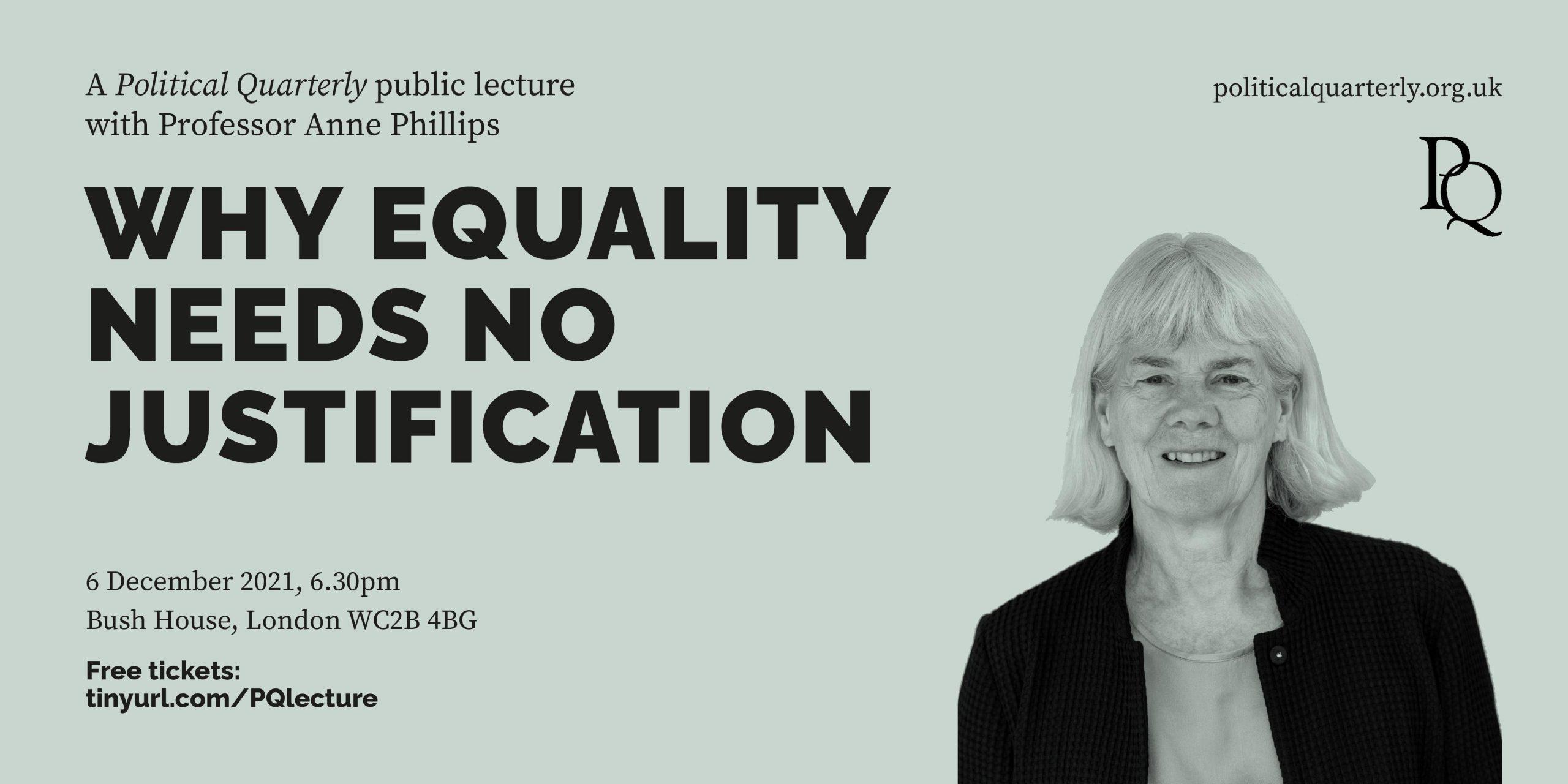 'Why equality needs no justification' with Professor Anne Phillips